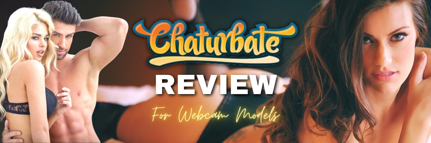 Complete Chaturbate review for aspiring webcam models.